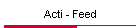 Acti - Feed